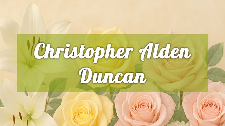 christopher alden duncan lancaster pa obituary