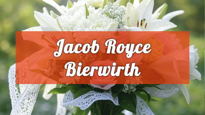 Jacob Royce Bierwirth, Dover, OH